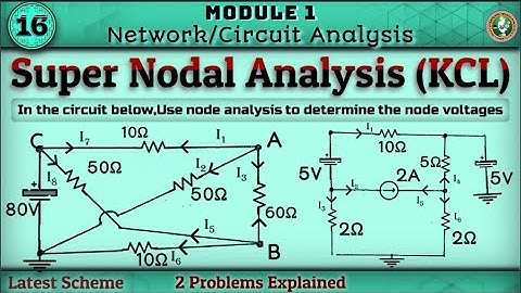 16.Super Node Voltage Analysis(KCL) 2 Problems Explained Solved Network Analysis 3rd Sem ECE VTU