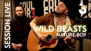 Wild Beasts - Nature Boy - SESSION LIVE