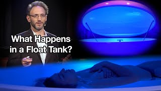 What Really Happens in a Float Tank? The Facts and Science of the Sensory Deprivation Tank