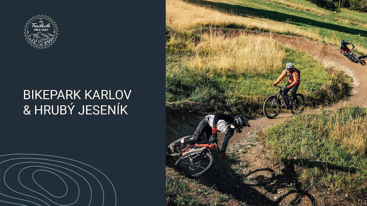 Po trailech přes hory 2022 -  Hrubý Jeseník a Bikepark Karlov