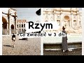 CO ZWIEDZIĆ W RZYMIE W 3 DNI?  | ROME AND VATICAN CITYBREAK 🇮🇹 | TRAVEL DIARY ✈️