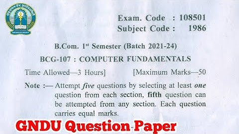 Gndu B.Com 1st Semester Computer Fundamentals Question Paper || Bcom 1st Semester Question Paper