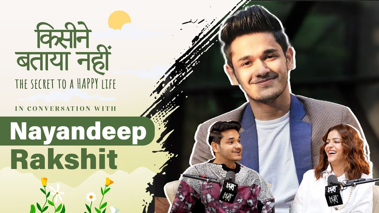 Kya Hai Happiness Ka Formula? ft. Nayandeep Rakshit | Ep 2 | KBN The Secret to a Happy Life ​