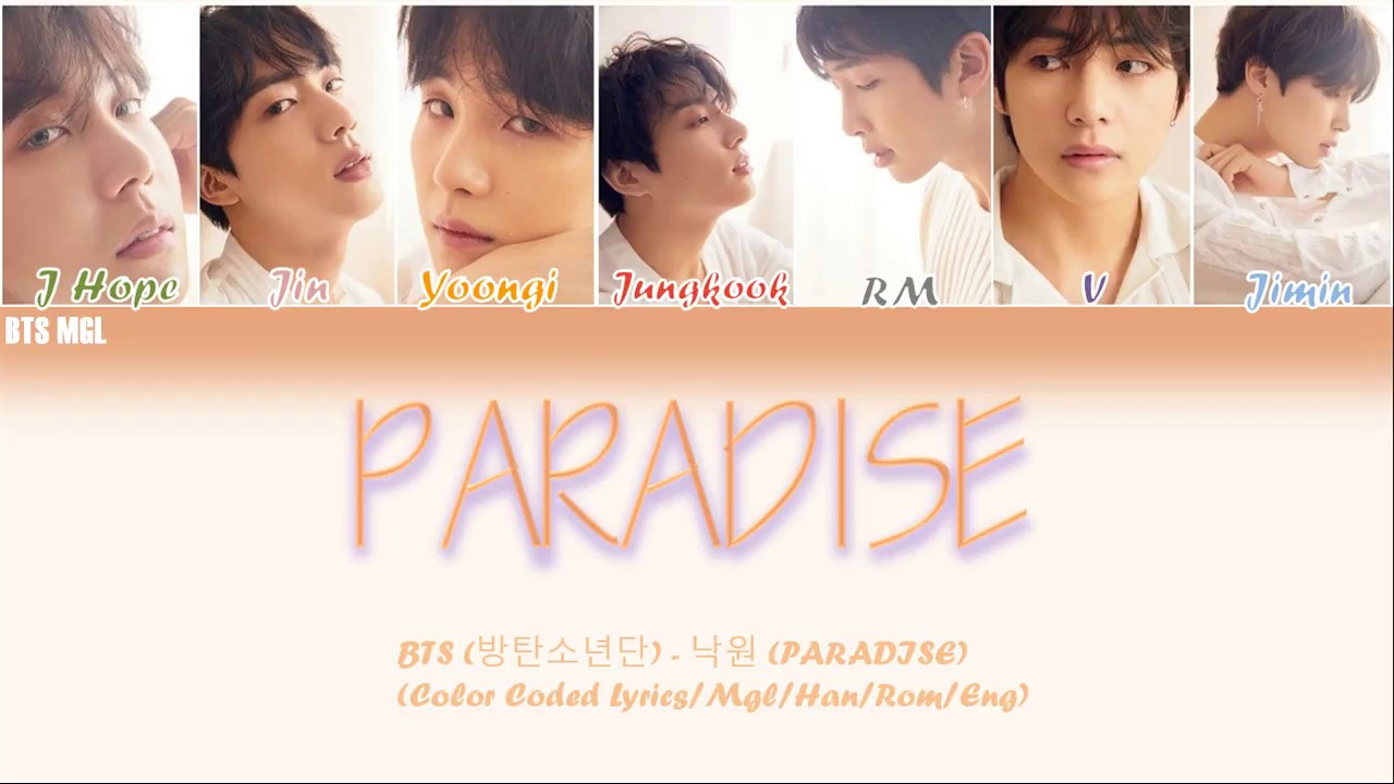 BTS (방탄소년단) - PARADISE (낙원) (Color Coded Lyrics Eng/Rom/Han) 