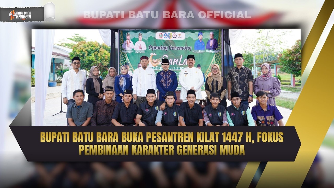 Bupati Batu Bara Buka Pesantren Kilat 1447 H, Fokus Pembinaan Karakter Generasi Muda