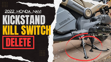 2022 Honda Navi // Kickstand Kill Switch Delete