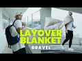 Gravel layover travel blanket review  must have travel essential