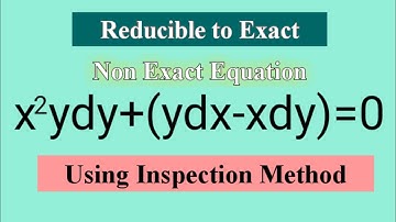 x^2ydy+(ydx-xdy)=0 #NonExact L543 @MathsPulseChinnaiahKalpana