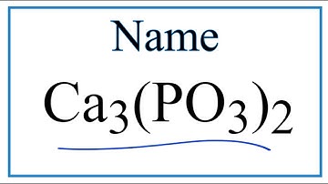 How to Write the Name for Ca3(PO3)2