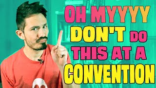 Comic Convention Etiquette: Don't Do This at a Convention