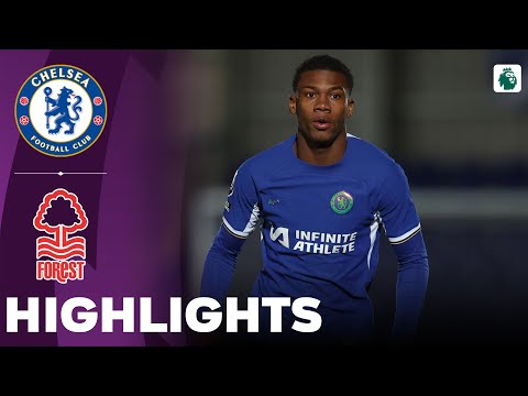 Chelsea vs Nottingham Forest | U21 Premier League 2 | Highlights 15-03-2024