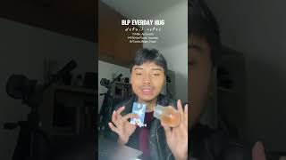 BLP Everday Hug - Best for Night Ocassion #fragrance #parfum #perfume #perfumefragrance