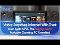 Valve Surprises Internet With Their Own Switch Pro, Steam Deck Portable Gaming PC Unveiled