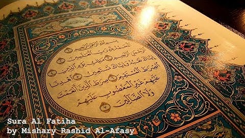 01 Sura Al Fatiha | سورة الفاتحه  | Mishary Rashid Al Afasy