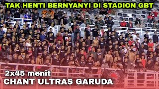 Ultras Garuda Nyanyikan Chant dari berbagai Klub Lokal | Indonesia vs Timor Leste di Stadion GBT