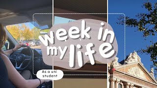 Week in my life - Uni vlogs. Classes, friends, driving....