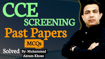 CCE Screening Test Paste Papers MCQs Solved By Muhammad Akram Khoso