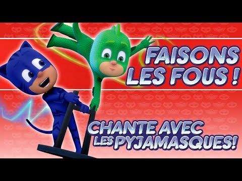 Pyjamasque Chanson Chante avec les Pyjamasque! 🎵