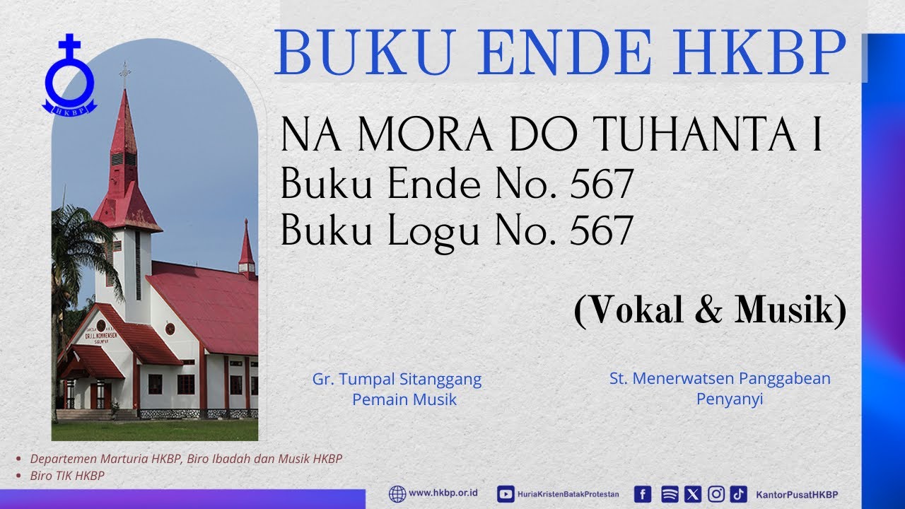 BUKU ENDE HKBP No. 567 Buku Logu No. 567  NA MORA DO TUHANTA I  (Vokal & Musik)