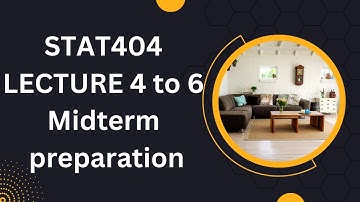 Stat404 | Midterm preparation| Lecture 4 to 6 | VU BS MATHEMATICS