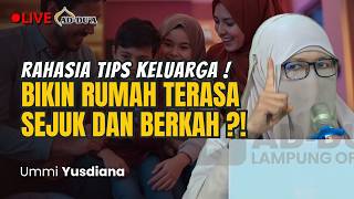 Download lagu 🔴[LIVE] RAHASIA ! Cara Bikin RUMAH Terasa SEJUK dan BERKAH ?! - Ummi Yusdiana