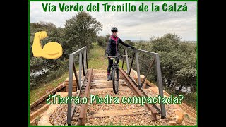 Vía Verde del Trenillo de la Calzá