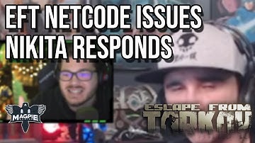 Netcode Issues, Nikita Responds - ESCAPE FROM TARKOV