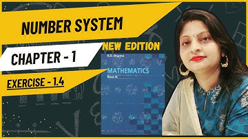 RD Sharma Solutions| Maths | Class 9 | Chapter 1| Exercise:- 1.4 | New Edition 2024-25