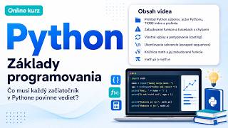 Online kurz Základy Programovania Python - Čo musí každý začiatočník v Pythone povinne vedieť