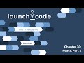 Unit 1 (JS) Lecture — Chapter 30 (React, Part 2)