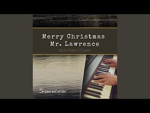 Merry Christmas Mr. Lawrence (Solo Piano Cover) - YouTube
