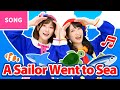 ♬A Sailor Went to Sea - ♬A sailor went to sea, sea, sea～