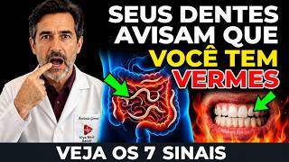 Seus DENTES Podem Estar Avisando Que Você Tem VERMES no Intestino! VEJA AGORA