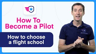 How To Choose A Flight School