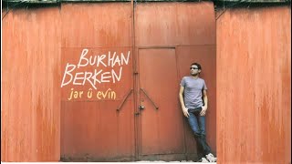 Burhan Berken  - Tew Veyviko Resimi