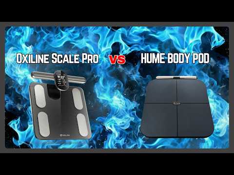 Video Oxiline Scale MD Pro vs Hume Body Pod — Which Smart Scale Is Best for You in 2026!