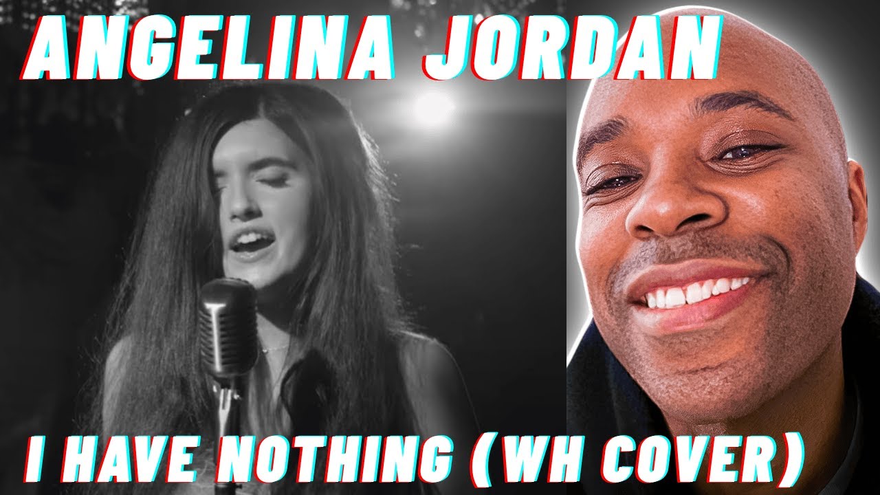 I React to ANGELINA Jordan's POWERFUL Cover of Whitney Houston's I Have Nothing