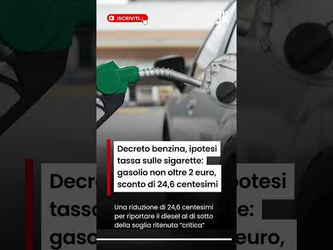 Video Decreto benzina, ipotesi tassa sulle sigarette: gasolio non oltre 2 euro, sconto di 24,6 centesimi