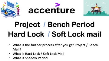 Accenture Project / Bench Period | Soft Lock & Hard Lock Mail | How to get a  Project in Accenture |