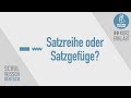 Satzreihe und Satzgefüge erkennen können - Grammatik Deutsch einfach erklärt - Schulwissen Deutsch