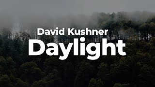 David Kushner - Daylight (Letra\/Lyrics) | Official Music Video