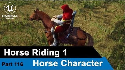 Unreal Horse Riding 1 - Horse Character  - UE4 Tutorials #116