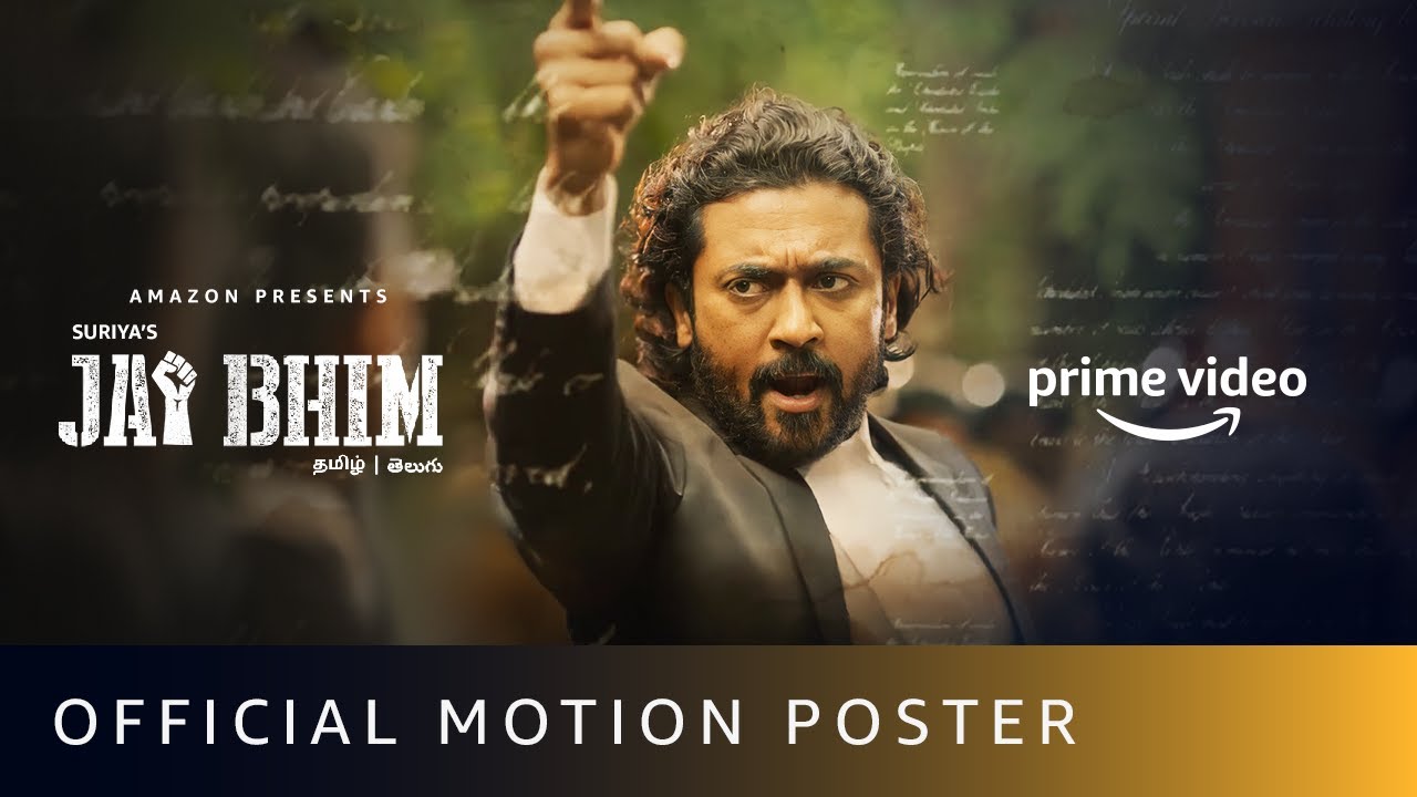 Jai Bhim Official Motion Poster Suriya New Tamil Movie 21 Amazon Prime Video Youtube