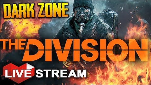 The Division Gameplay Part 2 | DARK ZONE is DANGEROUS!! | Multiplayer Live Stream