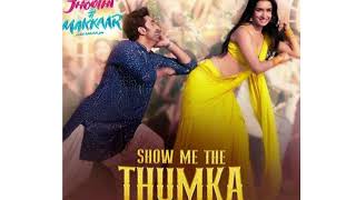Show Me The Thumka #tujhoothimainmakkar #ranbirkapoor #shraddhakapoor