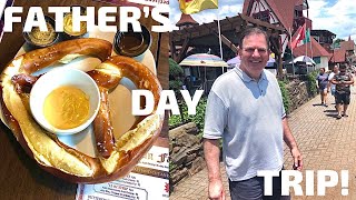 FATHER&#39;S DAY: Day Trip to Helen, GA