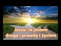 Ks. Tomasz Kostecki: Jezus - Ja jestem drogą i prawdą i życiem!