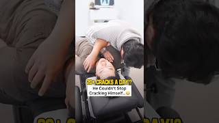 20+ CRACKS A DAY!? He Couldn't Stop Cracking Himself...😳#chiro#backpain #neckpain #trending #shorts