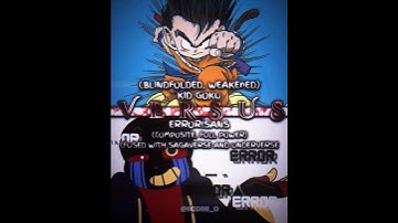 Kid Goku VS Comp Error!Sans (Fused with Underverse and Sagaverse) | Bullying Sans AUs Part 2