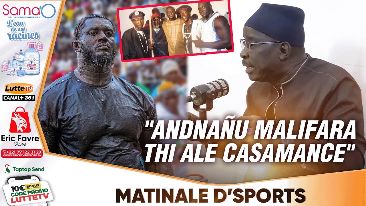 Andnañou Malifara thi ale Casamance  – Père Mbow glorifie Balla Gaye 2 comme jamais !